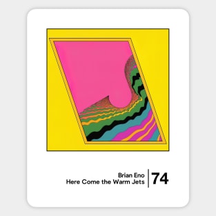 Here Come The Warm Jets -  Original Minimalist Graphic Artwork Design Magnet